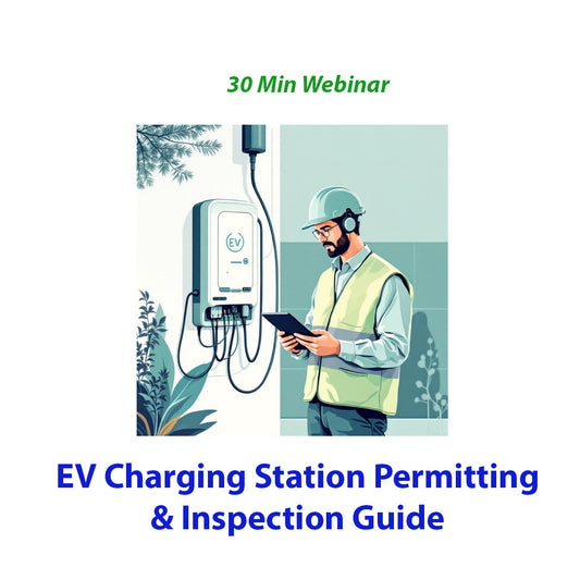 EV Charging Station Permitting & Inspection Guide30 Min Webinar