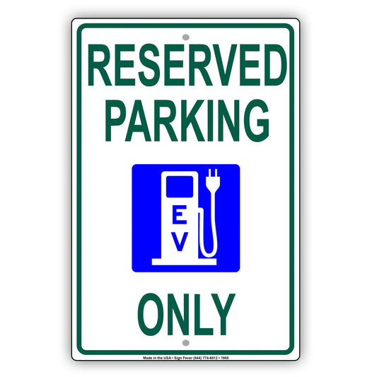 Reserved Parking Only For EV Electric Vehicles Charging Aluminum Metal Sign